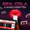 Steve Arrows - Sex, Cola & Musicassettes - EP